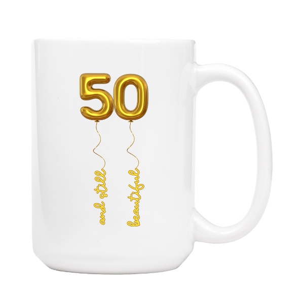 Hrnek velký s potiskem 50 And Still Beautiful