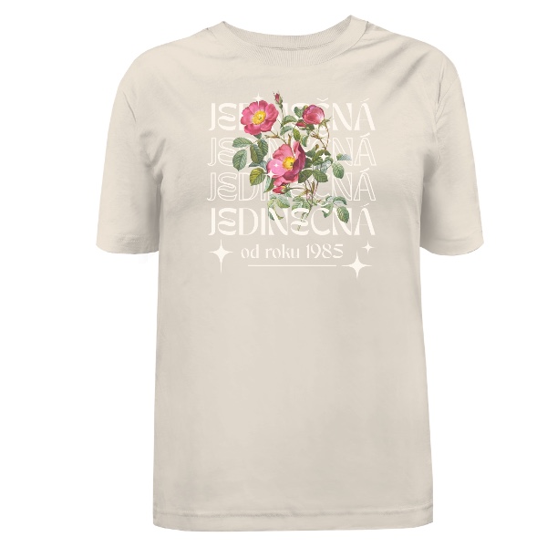 Tričko s potiskem Jedinečná divoká růže od roku 1985