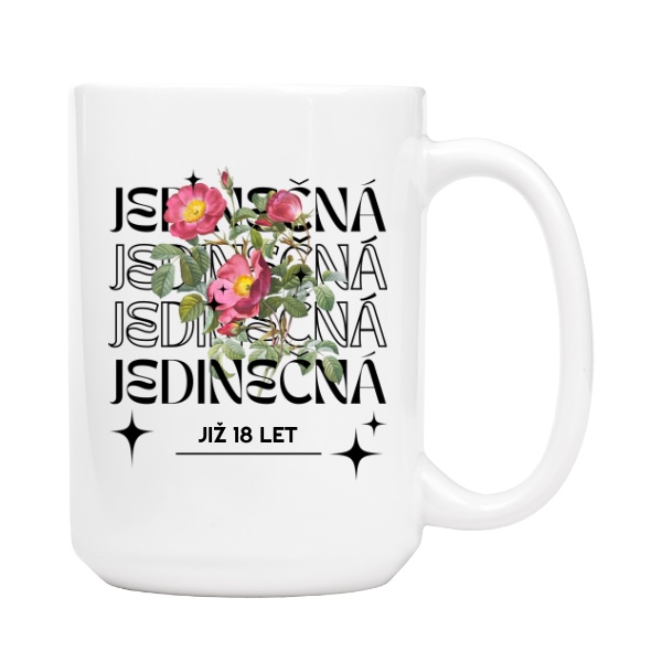 Hrnek velký s potiskem Jedinečná již 18 let