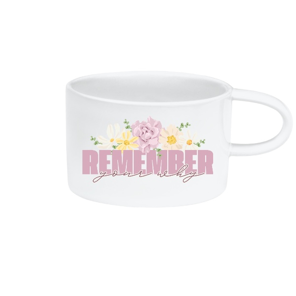 Květiny Remember Your Why