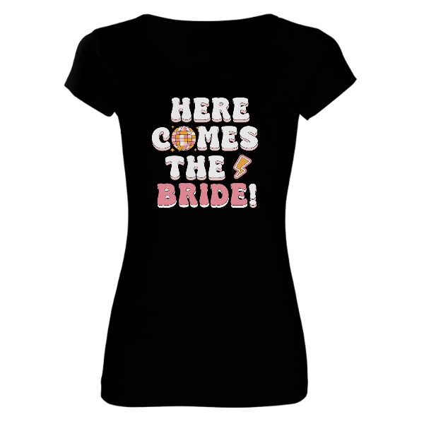 Tričko s potiskem Na rozlučku Here Comes the Bride
