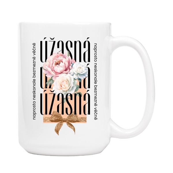 Hrnek velký s potiskem Naprosto neskonale úžasná s mašlí