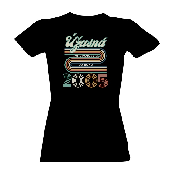Tričko s potiskem Úžasná limitovaná edice od roku 2005 varianta 2