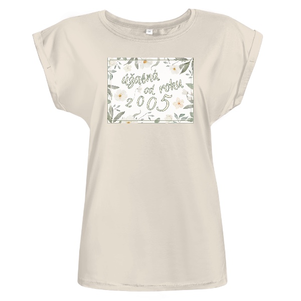 Tričko s potiskem Úžasná od roku 2005 romantické květiny